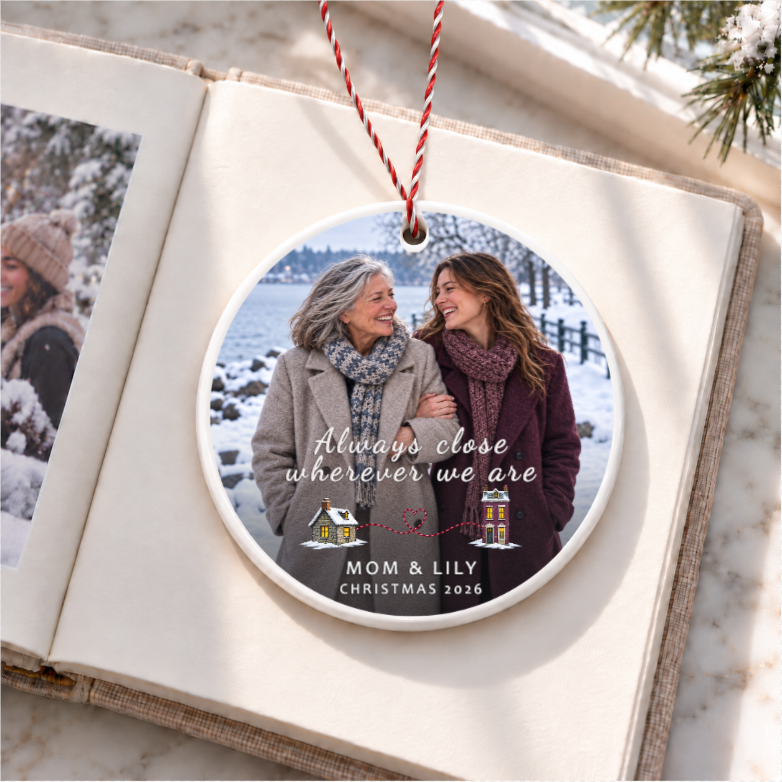 Always Close — Personalized Long Distance Ornament for Mom