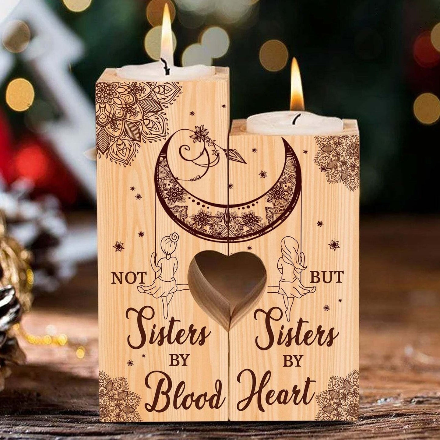 Not Sisters By Blood But Sisters By Heart - Candle Holder