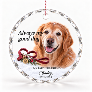 Personalized Pet Memorial Ornament — Always My Good Dog