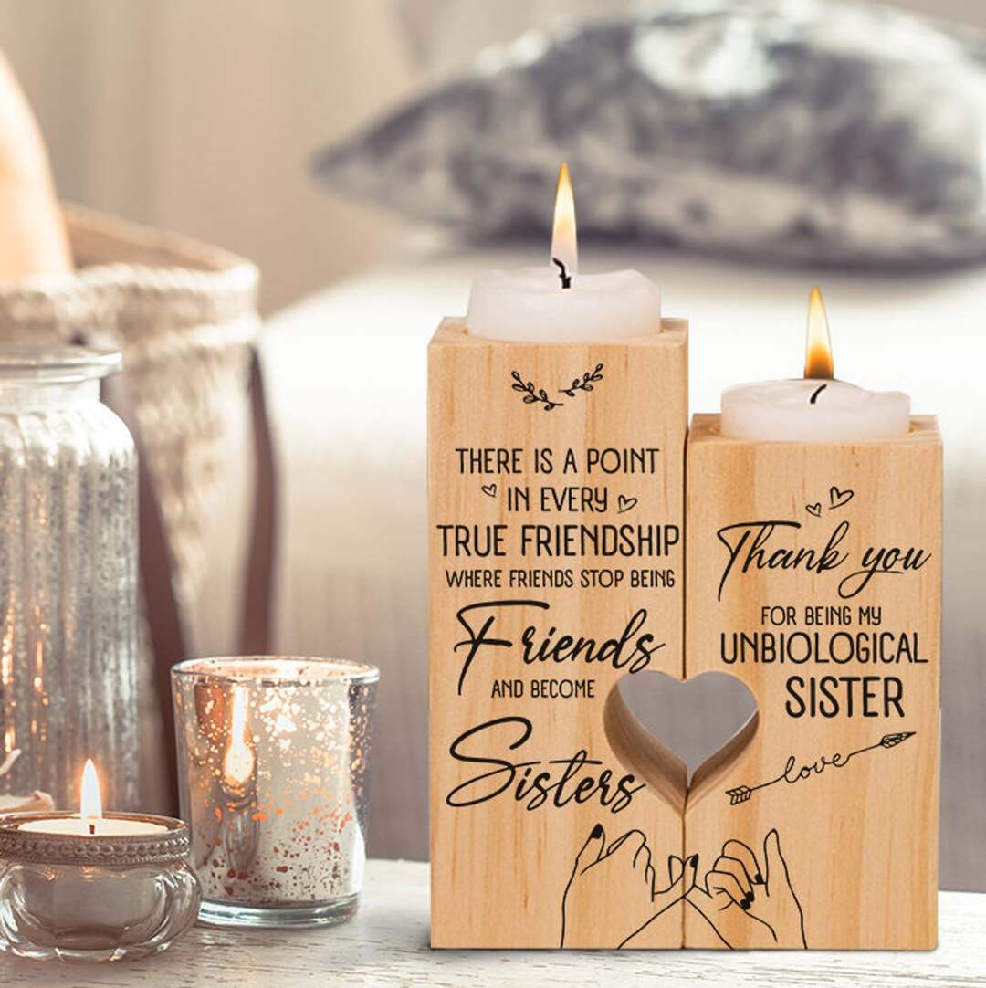 To My Bestie - Thank You For Being My Unbiological Sister - Candle Holder Candlestick