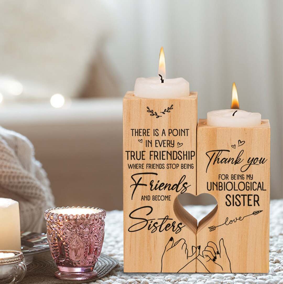 To My Bestie - Thank You For Being My Unbiological Sister - Candle Holder Candlestick